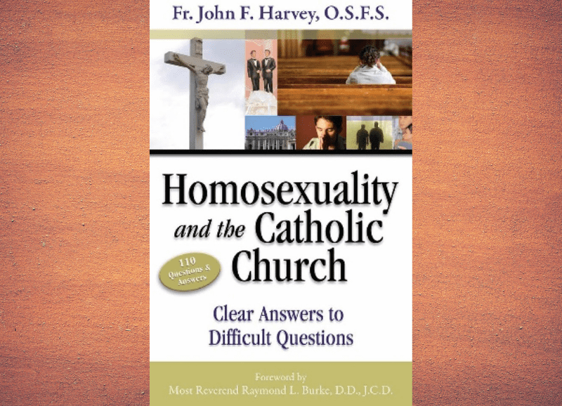 Homosexuality and the Catholic Church – Clear Answers to Difficult Questions